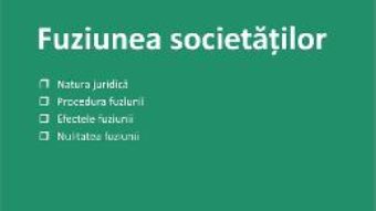 Fuziunea societatilor – Arcadia Hinescu PDF (download, pret, reducere)