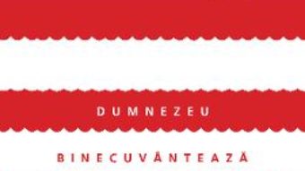 Dumnezeu binecuvanteaza America – Petre Barbu PDF (download, pret, reducere)