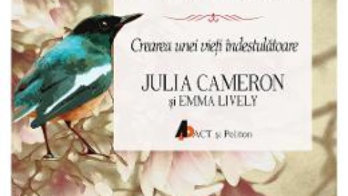 Cartea Inima prospera – Julia Cameron, Emma Lively (download, pret, reducere)