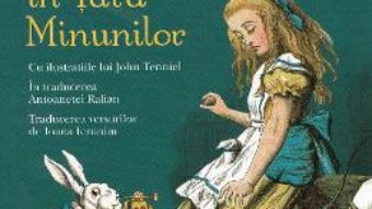 Alice in Tara Minunilor – Lewis Carroll PDF (download, pret, reducere)