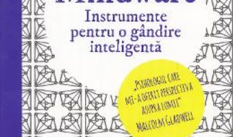 Mindware. Instrumente pentru o gandire inteligenta – Richard E. Nisbett PDF (download, pret, reducere)