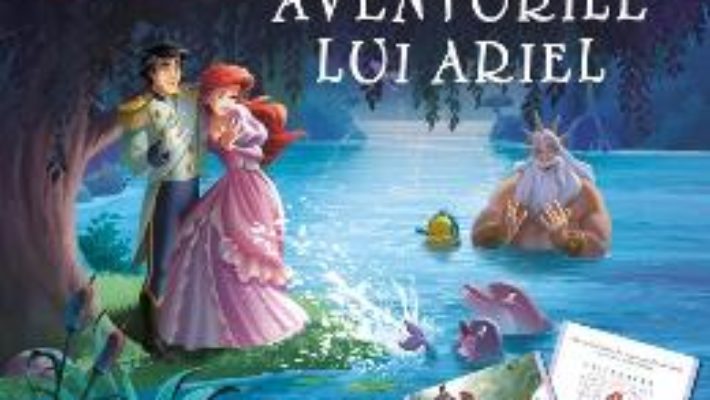 Aventurile lui Ariel – Citesc si ma joc! PDF (download, pret, reducere)