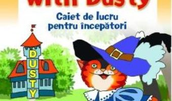 English with Dusty. Caiet de lucru pentru incepatori – Maria Garstea PDF (download, pret, reducere)