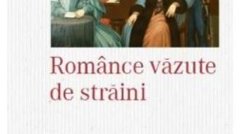 Romance vazute de straini – Vasile Panopol PDF (download, pret, reducere)