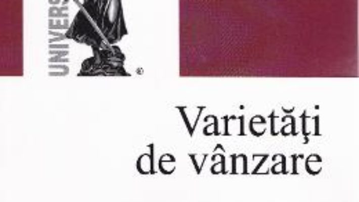 Varietati de vanzare – Razvan Dinca PDF (download, pret, reducere)