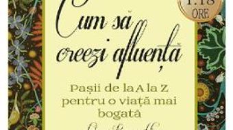 Cartea Audiobok – Cum sa creezi afluenta – Deepak Chopra (download, pret, reducere)