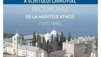 Autonomia bisericeasca si nationala a schitului chinovial Prodromu de la Muntele Athos – Mihail-Simion Sasaujan PDF (download, pret, reducere)