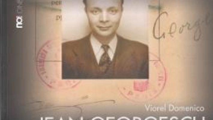 Jean Georgescu. Altfel… – Viorel Domenico PDF (download, pret, reducere)