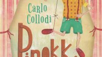 Cartea Pinokkio kalandjai – Carlo Collodi (download, pret, reducere)