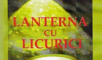 Lanterna cu licurici – Ioan Evu PDF (download, pret, reducere)