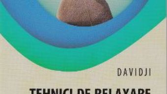 Tehnici de relaxare – Davidji PDF (download, pret, reducere)