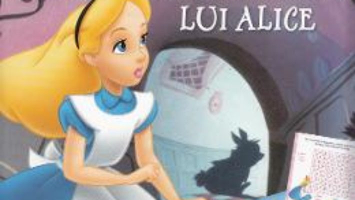 Citesc si ma joc! Aventurile lui Alice PDF (download, pret, reducere)