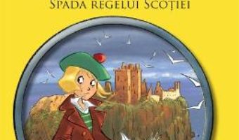 Agatha Mistery: Spada regelui Scotiei – Sir Steve Stevenson PDF (download, pret, reducere)