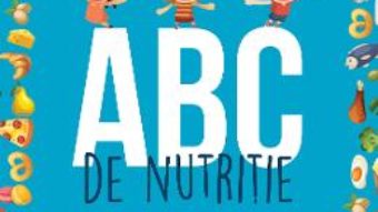 ABC de nutritie – Dr. Mihaela Bilic PDF (download, pret, reducere)