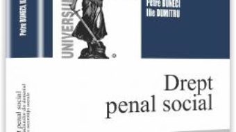 Drept penal social – Petre Buneci, Ilie Dumitru PDF (download, pret, reducere)