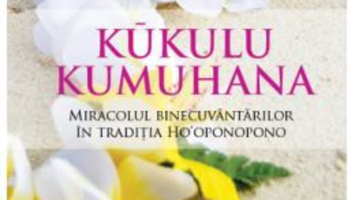 Kukulu Kumuhana – Ulrich Dupree PDF (download, pret, reducere)