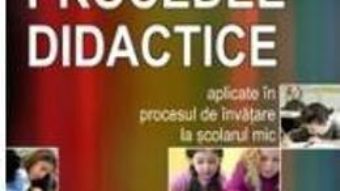 Cartea Metode si procedee didactice – Irina-Vasilica Kincses (download, pret, reducere)