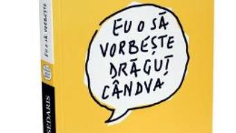 Eu o sa vorbeste dragut candva – David Sedaris PDF (download, pret, reducere)