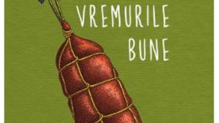 Pret Carte Vremurile bune de altadata – Bohumil Hrabal