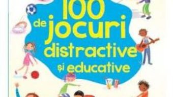 Cartea 100 de jocuri distractive si educative (download, pret, reducere)