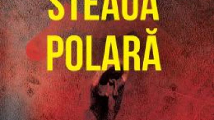 Pret Carte Steaua polara – Martin Cruz Smith