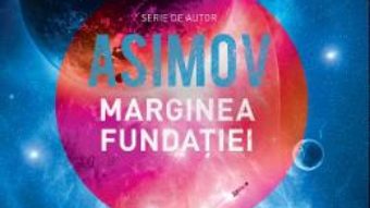 Pret Carte Marginea fundatiei – Asimov