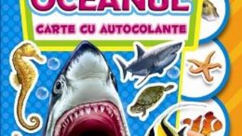 Pret Carte Stiinta distractiva: Exploram oceanul – Carte cu autocolante