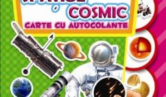 Pret Carte Stiinta distractiva: Exploram spatiul cosmic – Carte cu autocolante