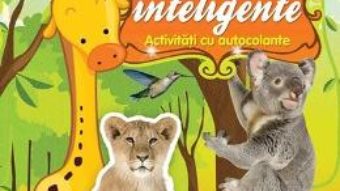 Pret Carte O lume a magiei: Animale inteligente – Activitati cu autocolante