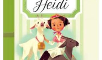 Pret Carte Heidi – Johanna Spyri