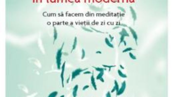 Cartea Arta atentiei depline in lumea moderna – Osho (download, pret, reducere)