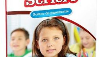 Pret Carte Scriere: Semne de punctuatie. Clasa I. Clasa II