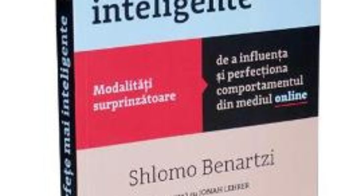 Pret Carte Interfete mai inteligente – Shlomo Benartzi