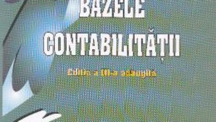 Cartea Bazele contabilitatii ed.3 – Lucian Patrascu (download, pret, reducere)