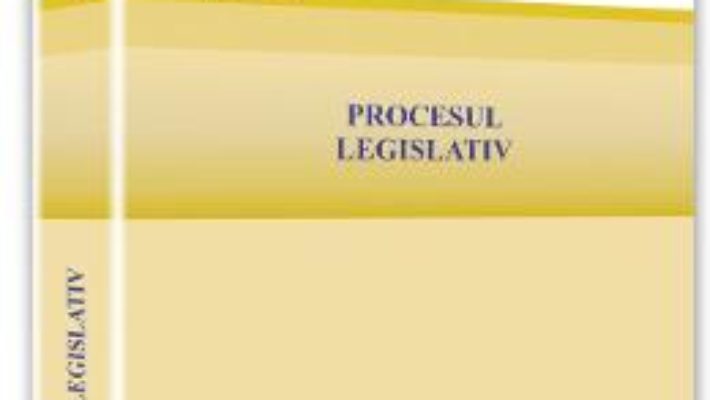 Pret Carte Procesul legislativ – Marian Enache