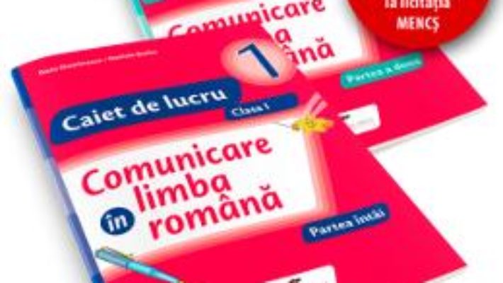 Pret Carte Set caiet Comunicare in limba romana cls 1 partea I+partea II – Iliana Dumitrescu