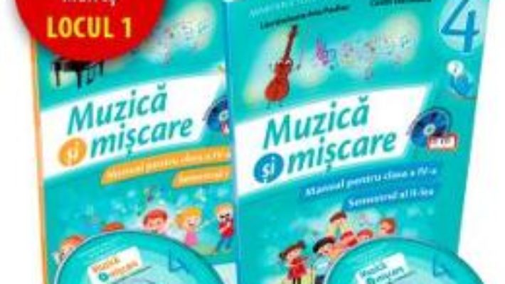 Pret Carte Muzica si miscare cls 4 sem.1+2 + CD – Lacramioara-Ana Pauliuc