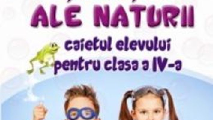 Pret Carte Stiinte ale naturii cls 4 – Caiet – Dumitra Radu, Mihaela-Ada Radu