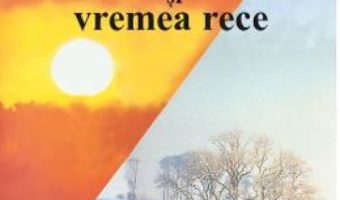 Pret Carte Vremea calda si vremea rece – Carte uriasa