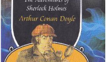 Pret Carte Aventurile lui Sherlock Holmes – Arthur Conan Doyle