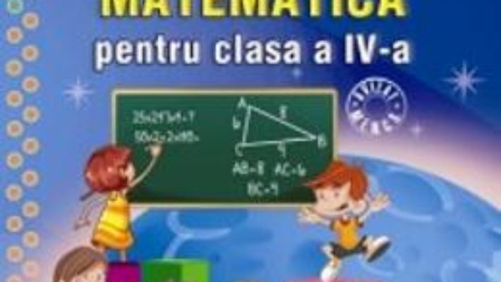 Pret Carte Culegere de matematica – Clasa a 4-a – Simona Grujdin, Adriana Borcan