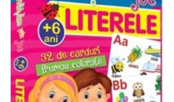 Pret Carte Invatam prin joc – Literele – 32 de carduri