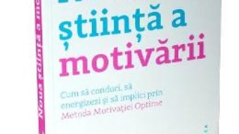 Pret Carte Noua stiinta a motivarii – Susan Fowler