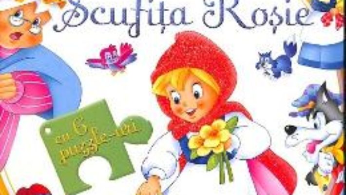 Cartea Scufita Rosie. Carte cu puzzle (download, pret, reducere)