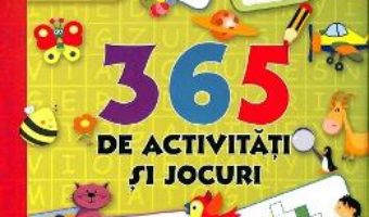 Cartea 365 de activitati si jocuri (download, pret, reducere)