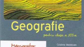 Pret Carte Memorator de geografie – Clasa 12 – Cristina Moldovan