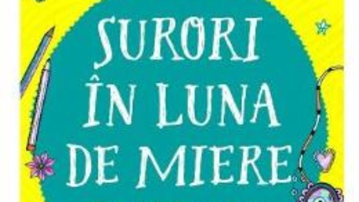 Cartea Surori in luna de miere: Dusmanie la catarama. Prietenie la cutite – Gwyneth Rees (download, pret, reducere)