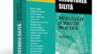 Pret Carte Executarea silita. Dificultati si solutii practice vol.1 – Evelina Oprina, Vasile Bozesan