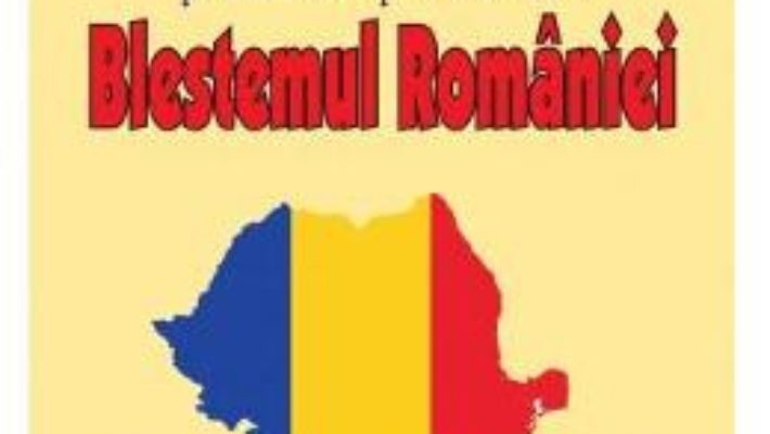 Pret Carte Blestemul Romaniei. Guvernarile corupte, partidele parazitare – Nicolae Gheorghiu