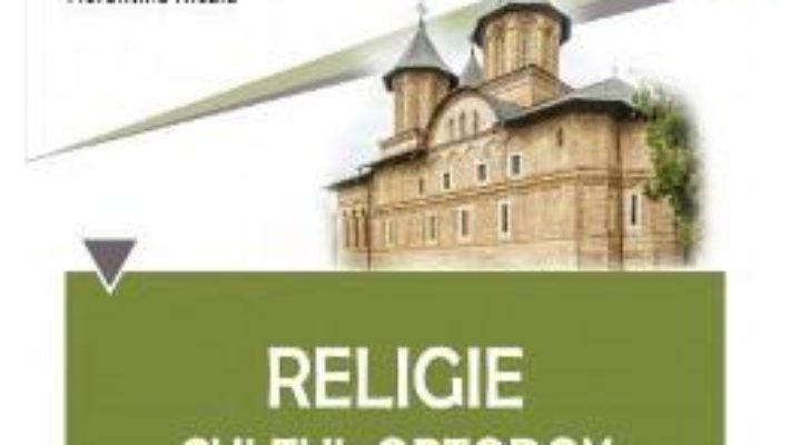 Cartea Religie cls 4 sem.1 – Mihaela Achim, Dragos Ionita (download, pret, reducere)